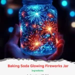 baking soda glowing fireworks jar 2025 10 06 203809 150x150 1 - Baking Soda Glowing Fireworks Jar