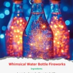 whimsical water bottle fireworks 2025 10 06 203811 150x150 1 - Whimsical Water Bottle Fireworks