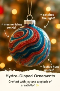 Hydro-Dipped Ornaments 13 Hydro-Dipped Ornaments