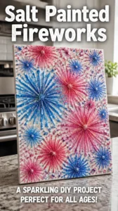 Salt Painted Fireworks 22 Salt Painted Fireworks