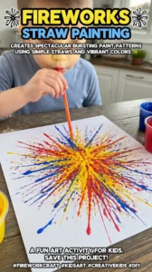 Fireworks straw painting creates spectacular bursting paint patterns using simple straws and vibrant colors ✨ A fun art activity for kids. Save this project! #FireworkCraft #KidsArt #CreativeKids #DI 22 Fireworks straw painting creates spectacular bursting paint patterns using simple…